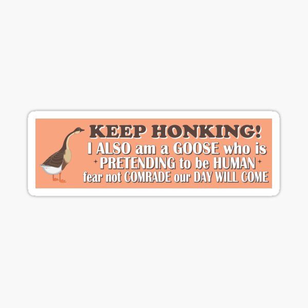 Artikel-Vorschau von Hupen Sie weiter! Ich bin auch eine Gans. Lustige Vögel. Stoßstange, designt und verkauft von Burpishop.