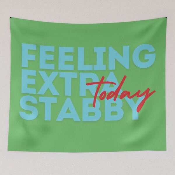 Item preview, Feeling Extra Stabby Today (Blue) designed and sold by SillyFun.