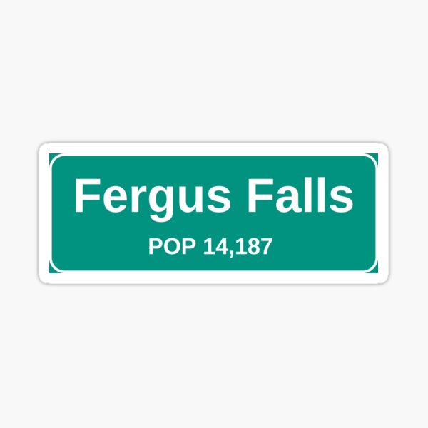 Item preview, Fergus Falls, MN Population Sign designed and sold by emmauree01.
