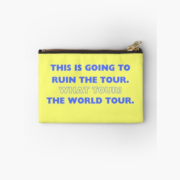 Item preview, This is going to ruin the world tour designed and sold by SillyFun.