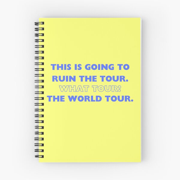 Item preview, This is going to ruin the world tour designed and sold by SillyFun.