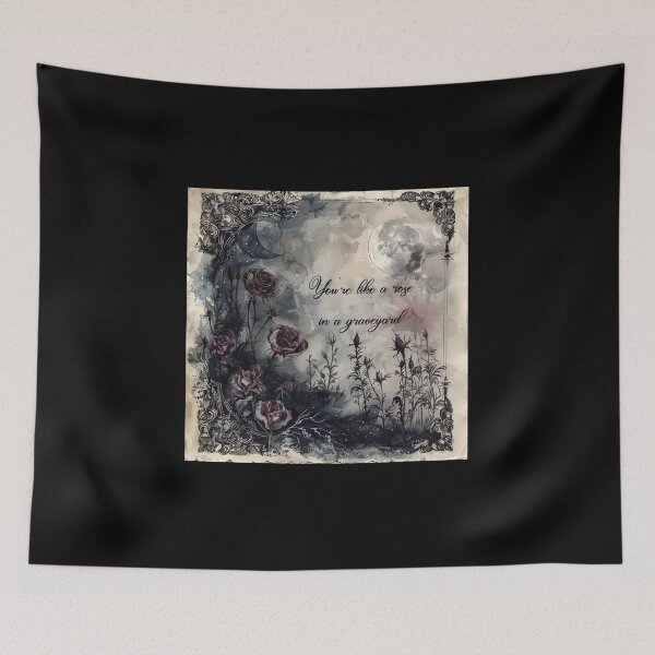 Item preview, You're like a rose in a graveyard - goth night design designed and sold by EmeraldeaArt.