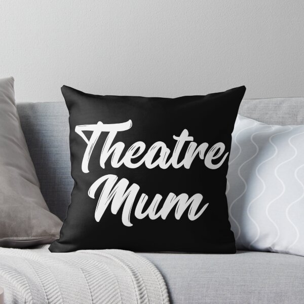 Item preview, Theatre Mum designed and sold by teesaurus.