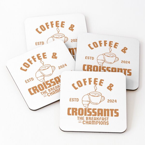 Item preview, Coffee and croissants the breakfast of champions designed and sold by Peerless-Prime.