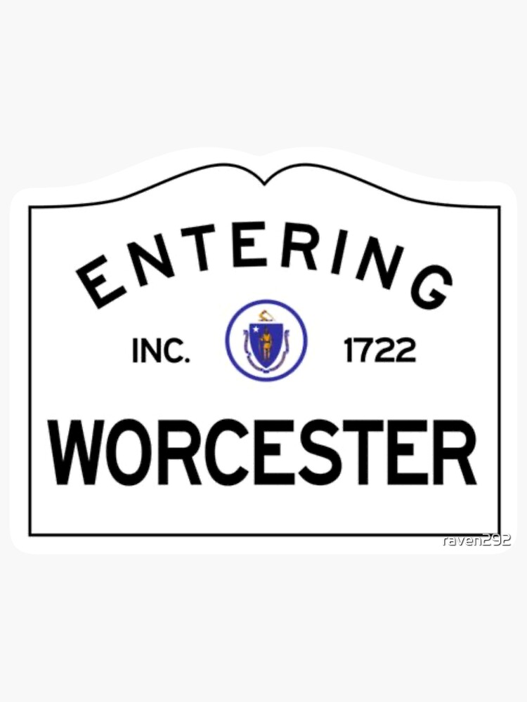 Thumbnail 3 of 3, Sticker, Entering Worcester Sign designed and sold by raven292.