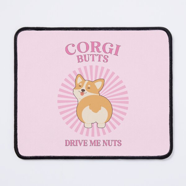 Item preview, Corgi Butts Drive Me Nuts designed and sold by Caring Hearts.
