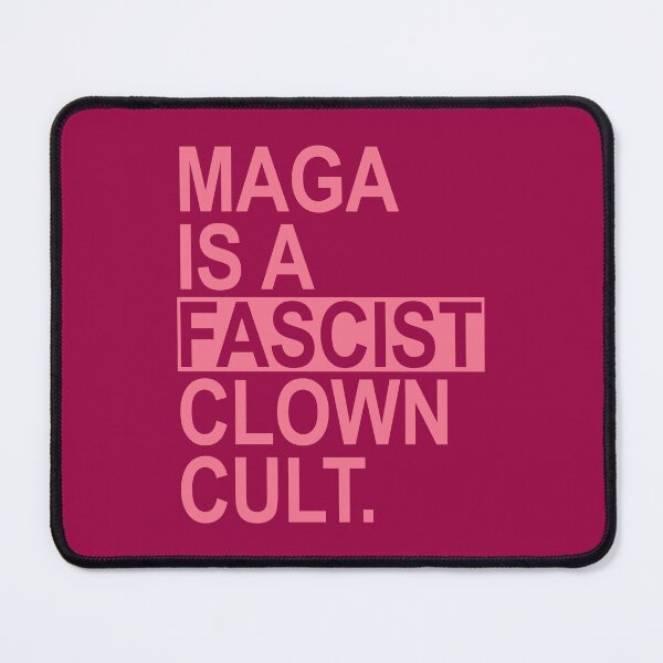 Item preview, MAGA IS A Fascist Clown CULT - pink designed and sold by Thelittlelord.