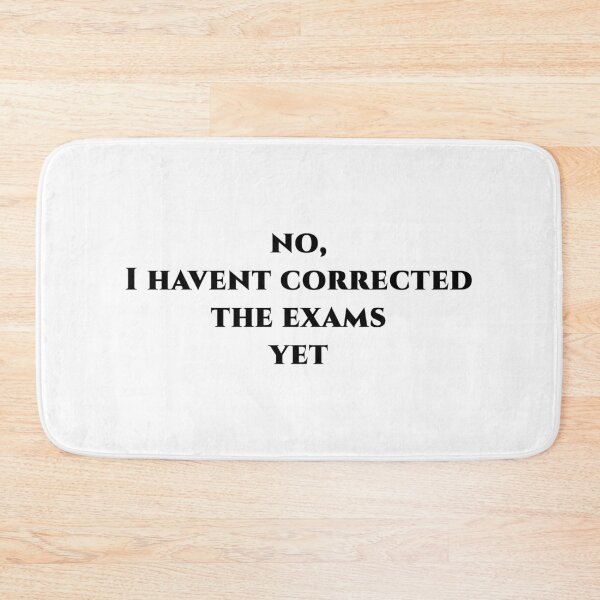 Item preview, no,i havent corrected the exams yet - simple elegant black text designed and sold by EmeraldeaArt.