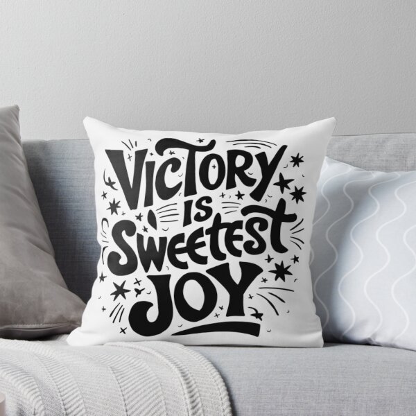 Item preview, Victory is Sweetest Joy Inspirational Quote designed and sold by Dirty-Designs.