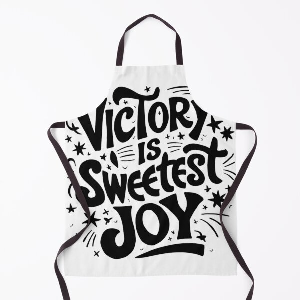 Item preview, Victory is Sweetest Joy Inspirational Quote designed and sold by Dirty-Designs.