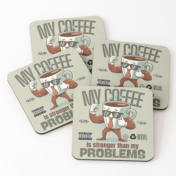 Item preview, My coffee is stronger than my problems designed and sold by Peerless-Prime.