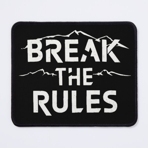 Item preview, Break the Rules Bold Motivational Quote designed and sold by Dirty-Designs.