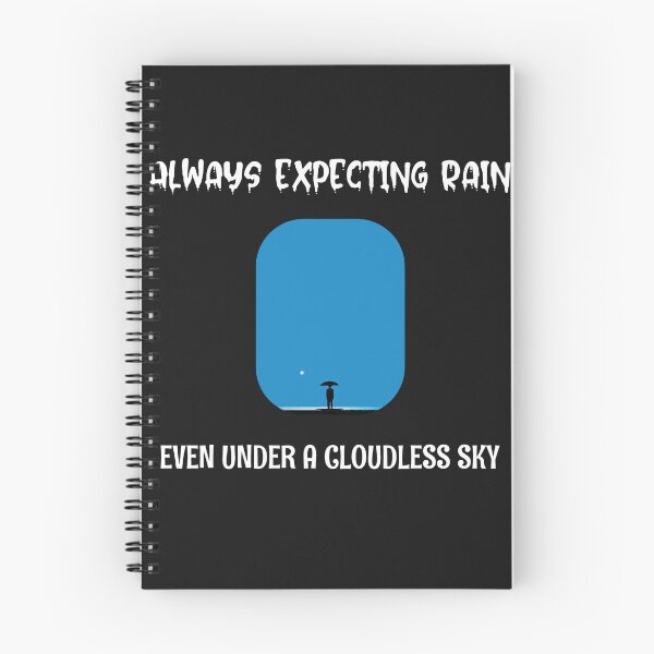 Item preview, Always expecting rain even under a cloudless sky designed and sold by BoldImpDes.
