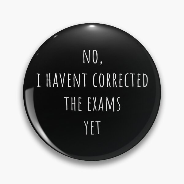 Item preview, No i havent corrected the exams yet - simple white text designed and sold by EmeraldeaArt.