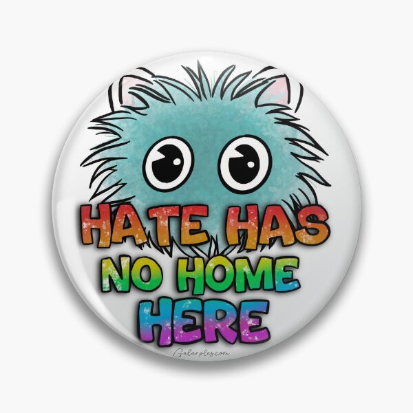 Item preview, Hate has no home here designed and sold by Galarples.