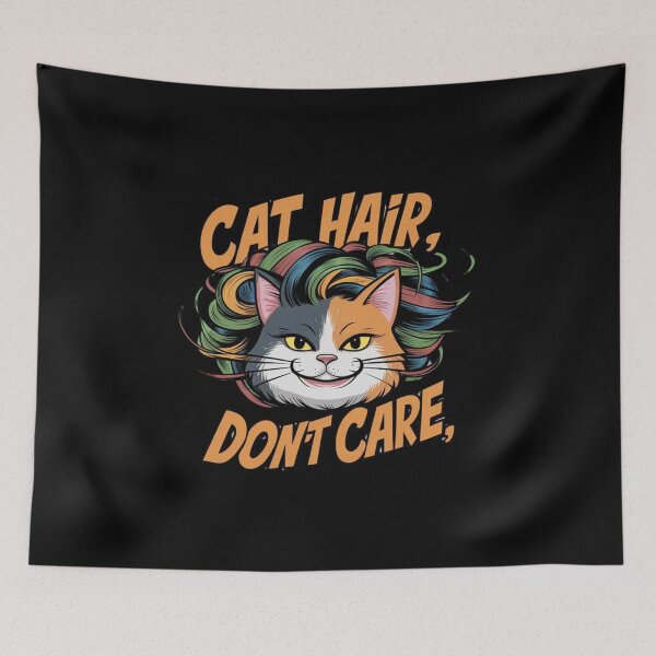 Item preview, Funny cat, Cat Hair, Don't Care designed and sold by MJO80.