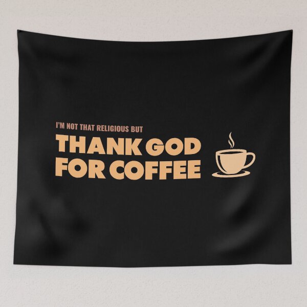 Item preview, Thank God for Coffee - I'm Not That Religious but designed and sold by AGiantShop.