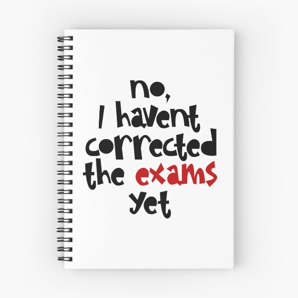 Item preview, No i havent corrected the exams yet - bohemian text designed and sold by EmeraldeaArt.