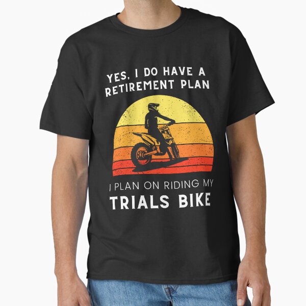 Item preview, My Retirement Plan Is Riding My Trials Bike Funny Motorbike Gift designed and sold by PrintsNPorridge.