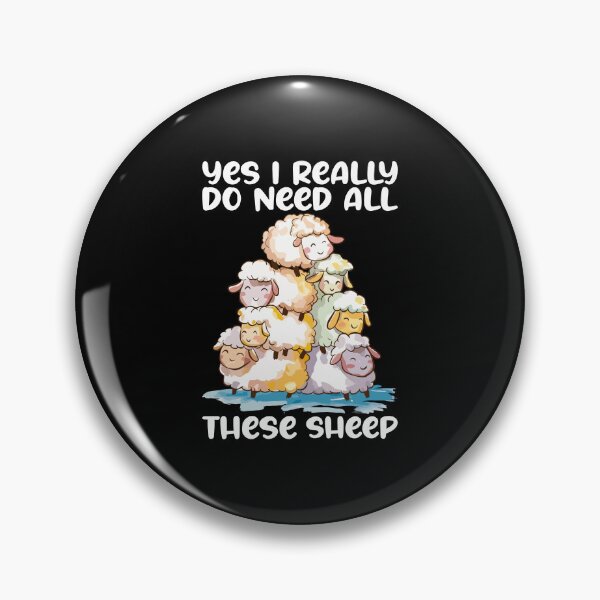 Item preview, Yes I Really Do Need All These Sheep designed and sold by Stick-Artistry.