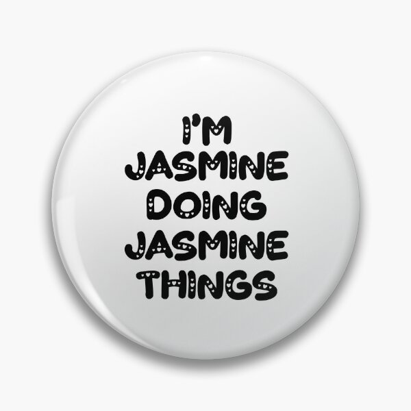 Item preview, I'm Jasmine Doing Jasmine Things designed and sold by Oussinc.