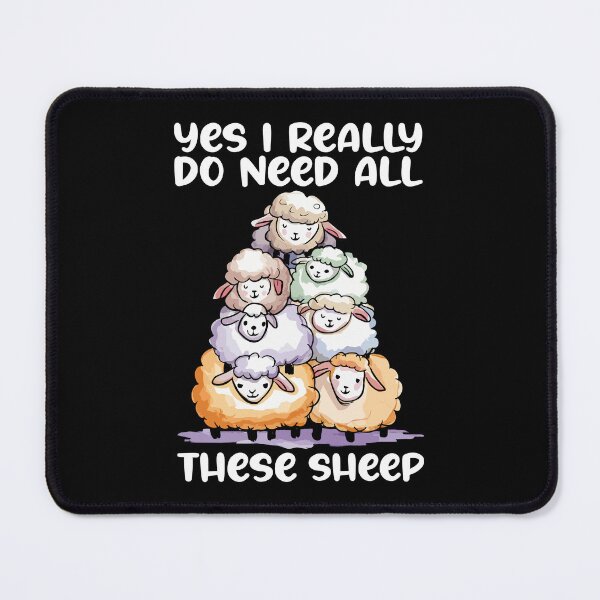 Item preview, Yes I Really Do Need All These Sheep designed and sold by Stick-Artistry.