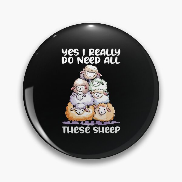 Item preview, Yes I Really Do Need All These Sheep designed and sold by Stick-Artistry.