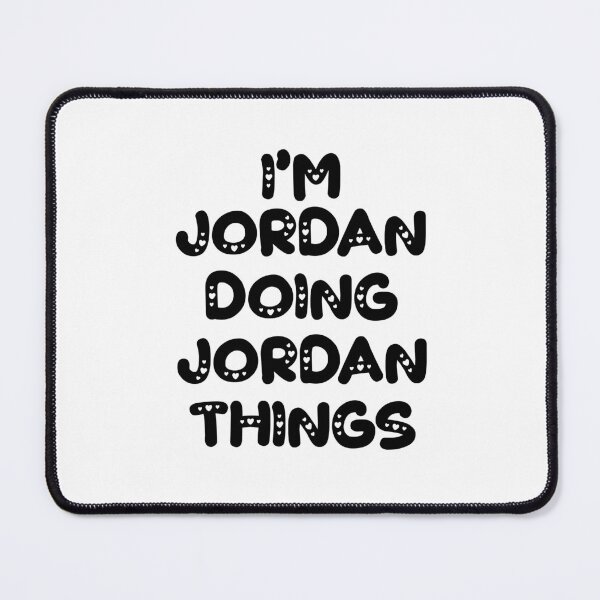 Artikelvorschau, Ich bin Jordan und mache Jordan-Sachen entworfen und verkauft von Oussinc.
