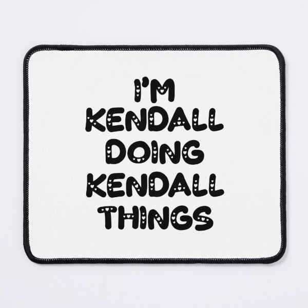 Item preview, I'm Kendall Doing Kendall Things designed and sold by Oussinc.