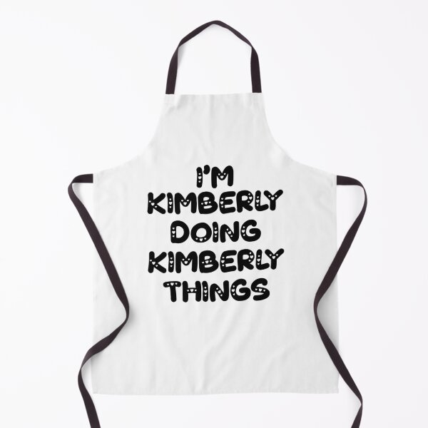 Item preview, I'm Kimberly Doing Kimberly Things designed and sold by Oussinc.