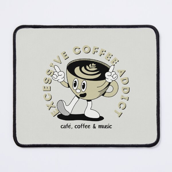 Item preview, Excessive coffee addict designed and sold by Peerless-Prime.