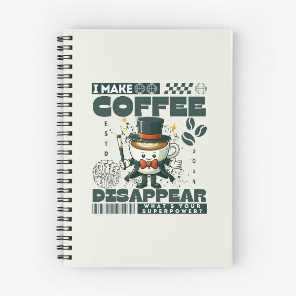 Item preview, I make coffee disappear, what's your superpower ? designed and sold by Peerless-Prime.