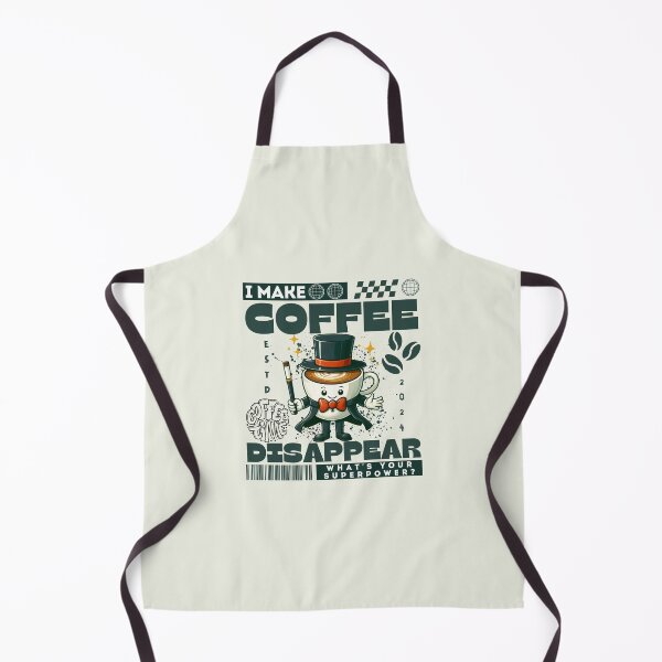 Item preview, I make coffee disappear, what's your superpower ? designed and sold by Peerless-Prime.