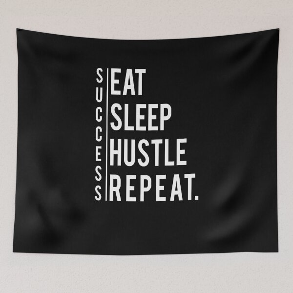 Item preview, Eat Sleep Hustle Repeat Success Motivation Inspiration designed and sold by Basti09.