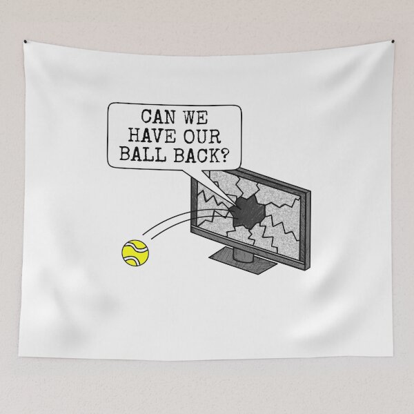 Item preview, Can We Have Our Ball Back? Tennis Funny designed and sold by doodlerob.
