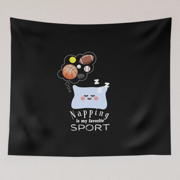 Item preview, Napping is My Favorite Sport designed and sold by SunandShade.