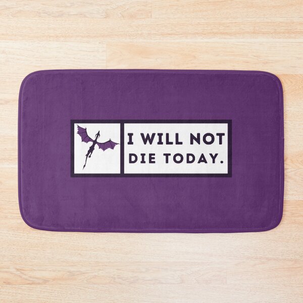 Item preview, Violet's Mantra | "I will not die today" designed and sold by Certon Homes.
