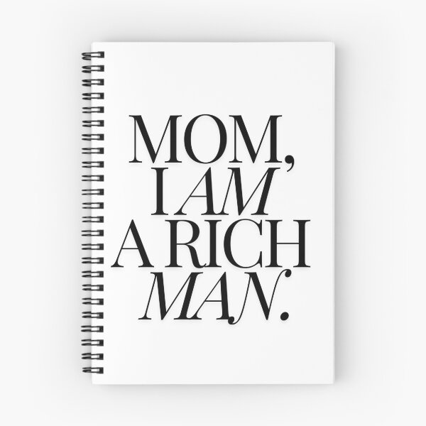 Item preview, Mom I Am A Rich Man Quote designed and sold by Libbi Adams.