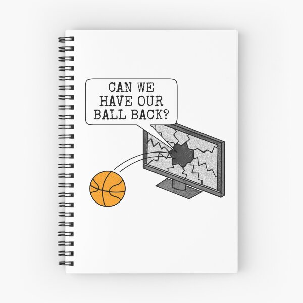 Item preview, Can We Have Our Ball Back? Basketball Funny designed and sold by doodlerob.