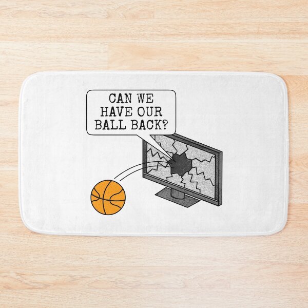 Item preview, Can We Have Our Ball Back? Basketball Funny designed and sold by doodlerob.