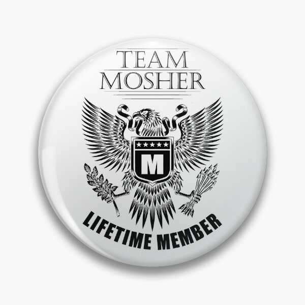 Item preview, Team Mosher Lifetime member designed and sold by Share-me.