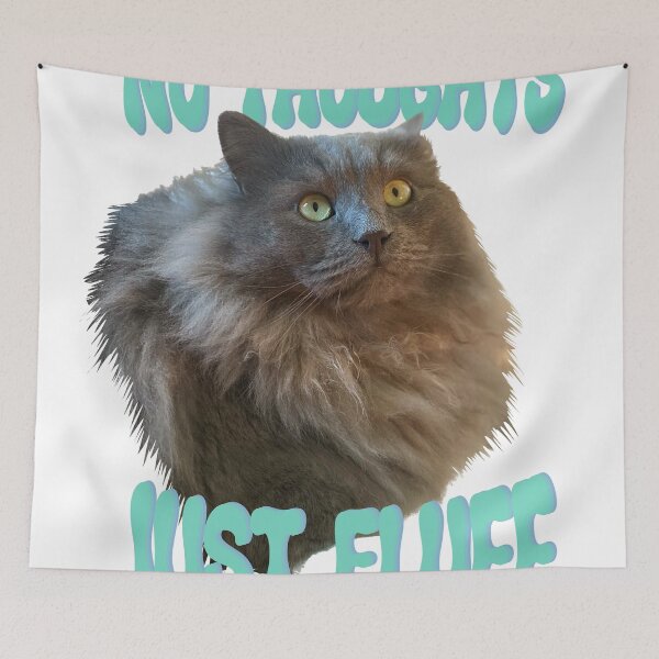 Item preview, No thoughts, just fluff designed and sold by TicaCreations.