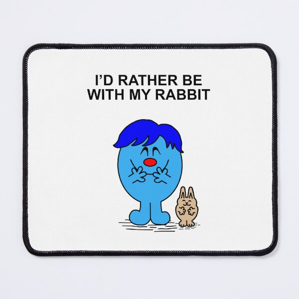 Item preview, Mr Men I'd rather be with my rabbit designed and sold by Scat the cat.