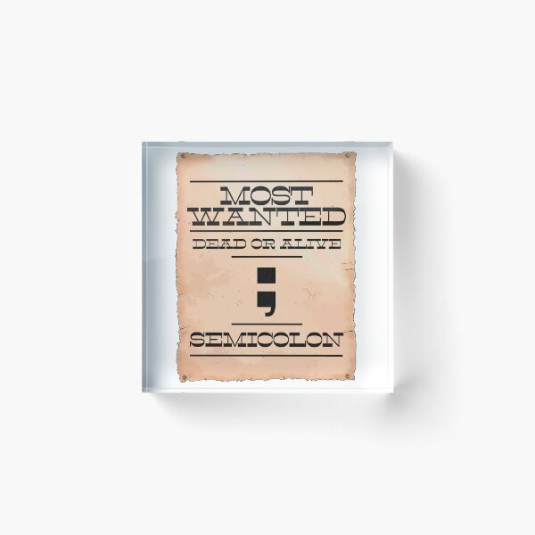 Item preview, Semicolon programmer Most Wanted | Funny joke cute | Unisex present for geek nerd cool tech it designed and sold by aisimard.