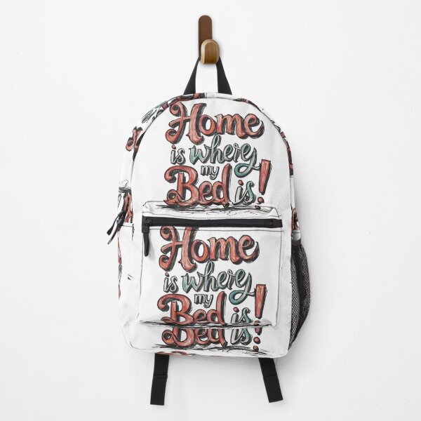 Item preview, Home is where my bed is! designed and sold by Gentle40Winks.
