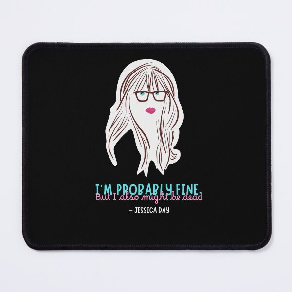Item preview, Jess Day - New Girl - "I am probably fine, but I also might be dead" quote designed and sold by ach-prints.