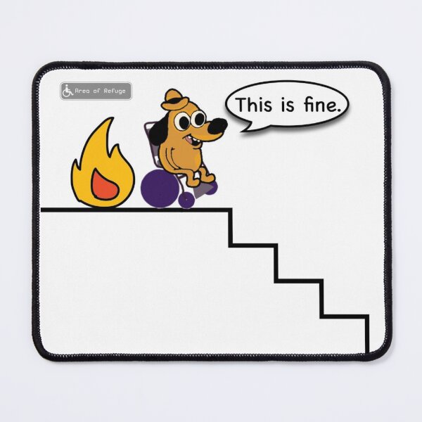 Item preview, “This is Fine” - Wheelchair Emergency Evacuation  designed and sold by IronCrip.