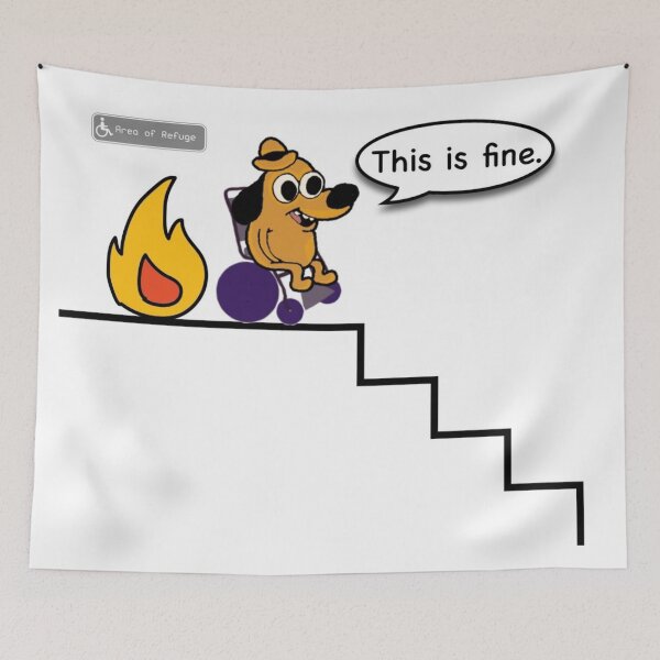 Item preview, “This is Fine” - Wheelchair Emergency Evacuation  designed and sold by IronCrip.