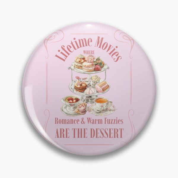 Item preview, Lifetime Movies where romance and warm fuzzies are the dessert designed and sold by CalliesTees.