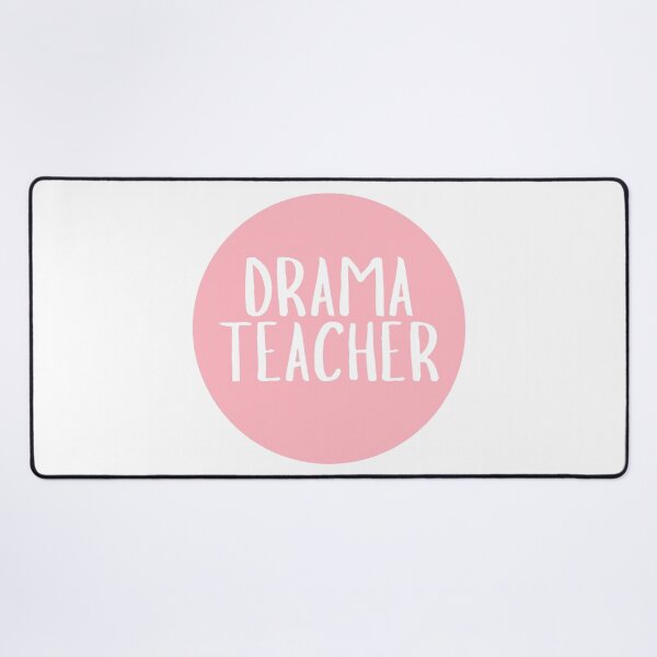 Item preview, Drama Teacher  designed and sold by CharmStudio.